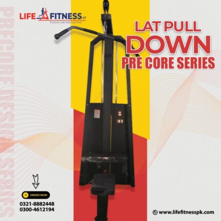 PRE CORE SERIES LAT PULL DOWN..